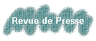 Revue de Presse